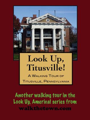 cover image of A Walking Tour of Titusville, Pennsylvania